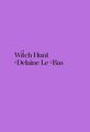 Witch Hunt . Delaine Le Bas